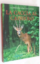 LA CACCIA AL CAPRIOLO -
