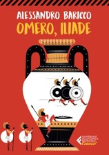 Omero iliade baricco - iliade,