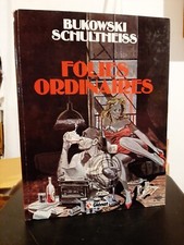 Bukowski Schultheiss - Folies Ordinaires - Hardcover Glenat 1985 RARO