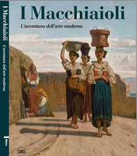 I Macchiaioli. L'avventura