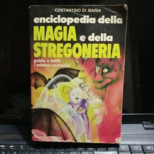 ENCICLOPEDIA DELLA MAGIA E DELLA STREGONERIA GUIDA DI MARIA DE VECCHI