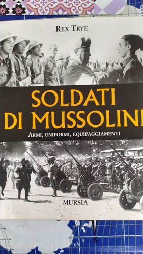 Soldati mussolini armi - soldati, di