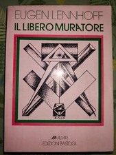 IL LIBERO MURATORE  di Eugen Lennhoff ed. Bastogi 1981
