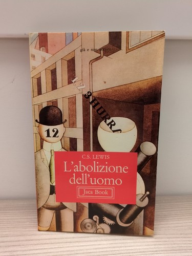 Lewis l abolizione - c.s., l'abolizione