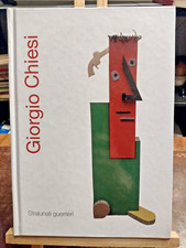 GIORGIO CHIESI - Stralunati guerrieri - F. Gallo