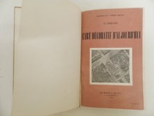 L'art décoratif d'aujourd'hui - Le Corbusier/Crès/1941. Ottimo. Tavole
