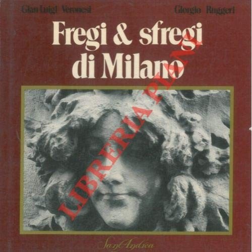 Libro fregi sfregi di - -,