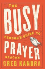 The Busy Person's Guide to
