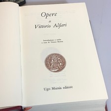 Opere di Vittorio Alfieri. Mursia Editore Quarta Edizione