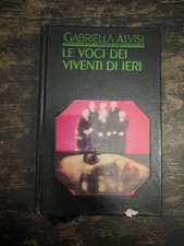 Le voci dei viventi di ieri di