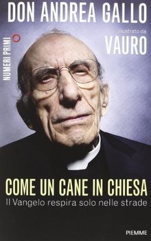 Come cane chiesa - un, in