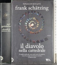 IL DIAVOLO NELLA CATTEDRALE. FRANK SCHATZING. TEA.