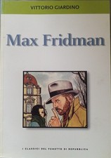 Max Fridman - Vittorio Giardino- I Classici del Fumetto di Repubblica 20