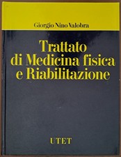 Valombra, Trattato di medicina fisica e riabilitazione