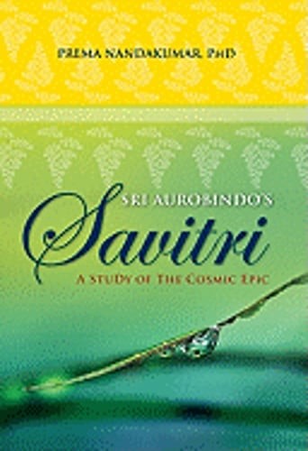 Sri aurobindo savitri a - sri, savitri: