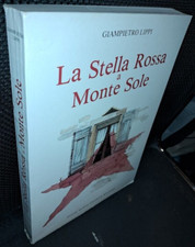 Giampietro Lippi LA STELLA ROSSA A MONTE SOLE Ponte Nuovo Editrice ristampa 1989