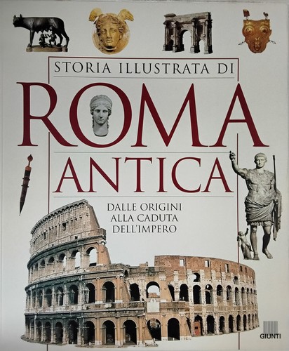 Storia illustrata roma - di,