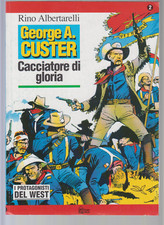 I PROTAGONISTI DEL WEST- RINO ALBERTARELLI -N.2 A. USTER-BONELLI 1994 A COLORI