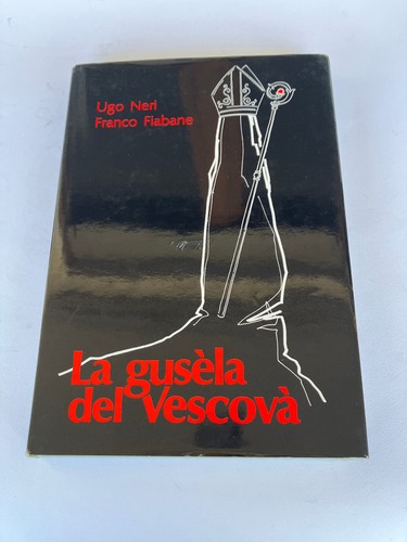 Gusela del vescova - del, vescova'/ugo