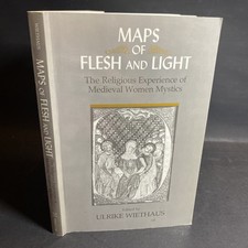 Maps of Flesh & Light