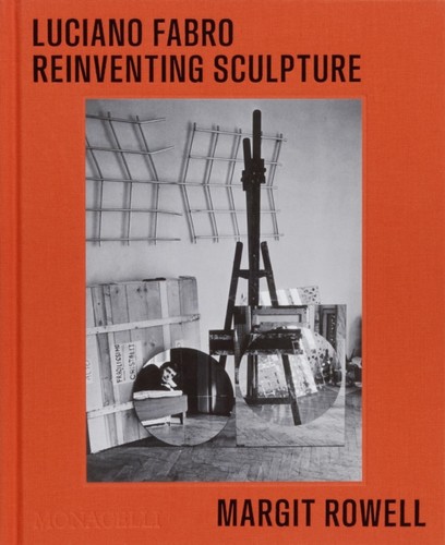 Luciano fabro reinventing - luciano,