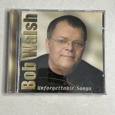 Bob Walsh – Unforgettable