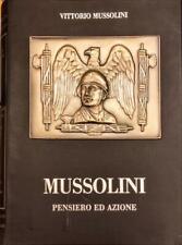 Mussolini pensiero ed azione di Mussolini, Vittorio