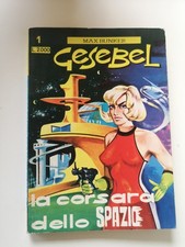 Gesebel n.1 "la corsara dello spazio" Max Bunker ed.-1990 disegni Magnus