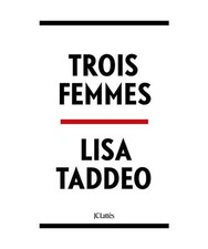 Trois femmes, Taddeo-L