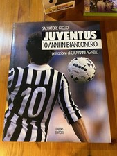 Juventus 10 Anni In Bianconero