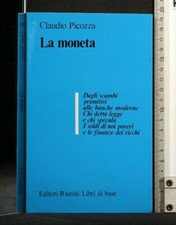 LA MONETA. Claudio Picozza