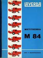 Mietitrebbia Laverda M 84 manuale uso e manutenzione, combine, moissonneuse