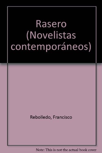Rasero novelistas - rasero, (novelistas