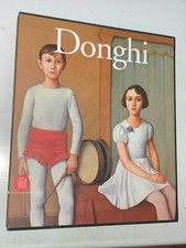 BENEDETTI, RIVOSECCHI - ANTONIO DONGHI 1897-1963 - SKIRA, 2007