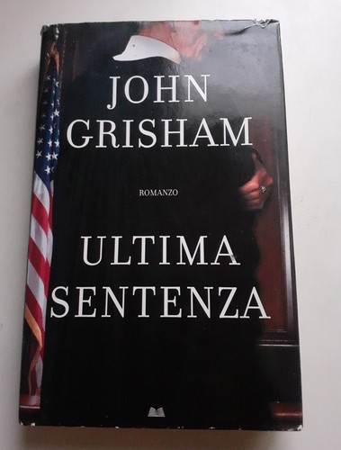Ultima sentenza john grisham - ultima,