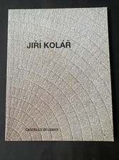 Jiri Kolar. L’antro Del Mago. Castello Di Lerici