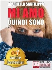MI AMO QUINDI SONO : Come