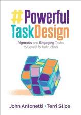 Powerful Task Design: Rigorous and ..., Stice, Terri An