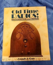 Old Time Radios! Restoration