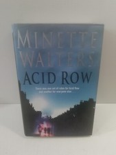 Acid Row, Minette Walters