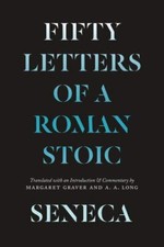 Seneca: Fifty Letters of a