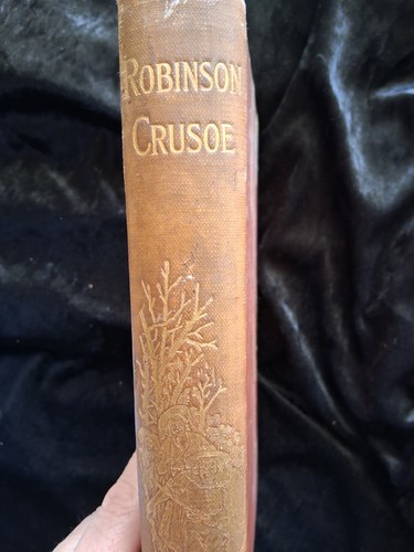 Robinson crusoe 1896 - cassell, &