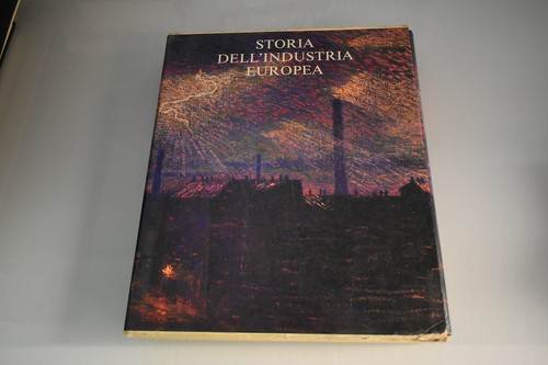 Storia dell industria europea - storia,