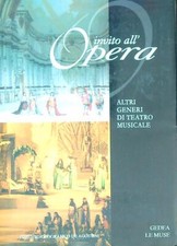 INVITO ALL'OPERA 4VV AA.VV. DE AGOSTINI 2007  RILEGATO CON SOVRACCOPERTA