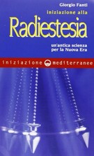 Iniziazione alla radiestesia