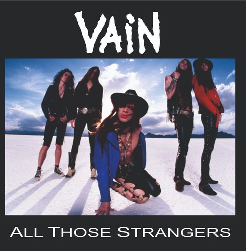 Vain all those strangers - those,
