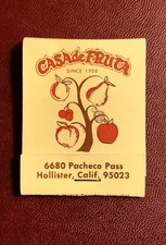 Hollister (CA) ~ Casa de Fruta