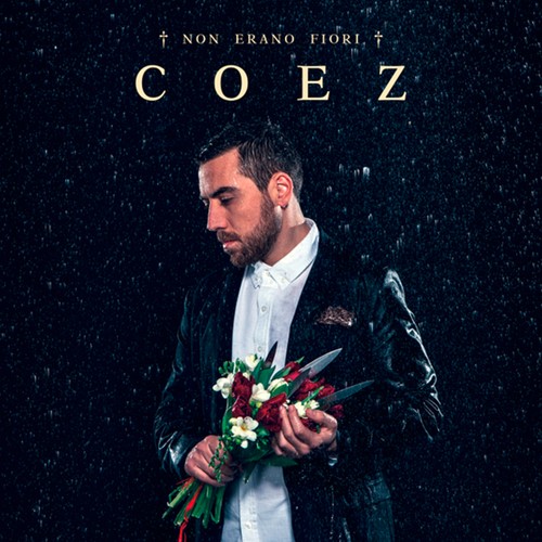 Coez non erano fiori - erano,