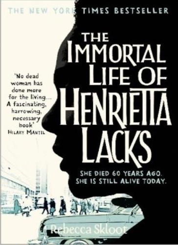 The immortal life henrietta - immortal, of