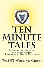 Ten Minute Tales: An anthology